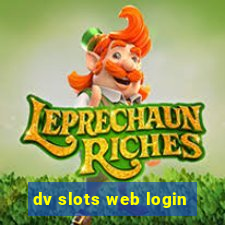 dv slots web login